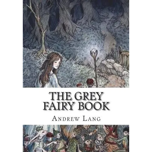 The Grey Fairy Book