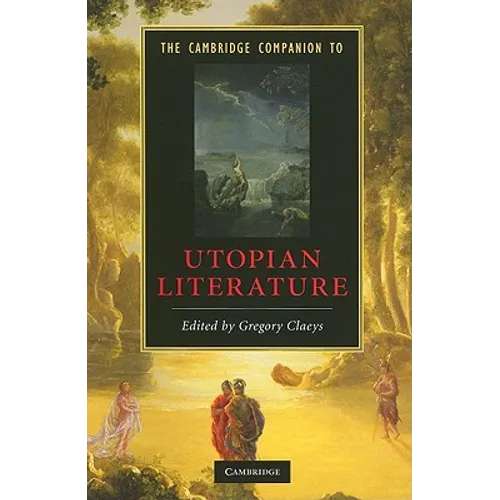 The Cambridge Companion to Utopian Literature