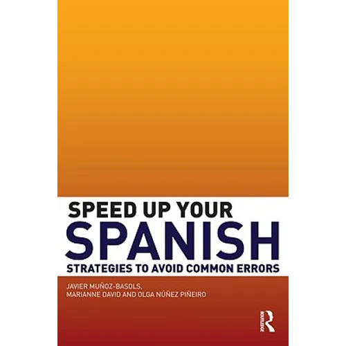 Speed Up Your Spanish: Strategies to Avoid Common Errors