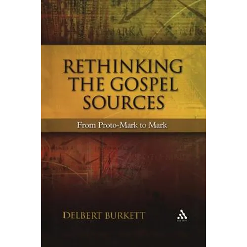 Rethinking the Gospel Sources