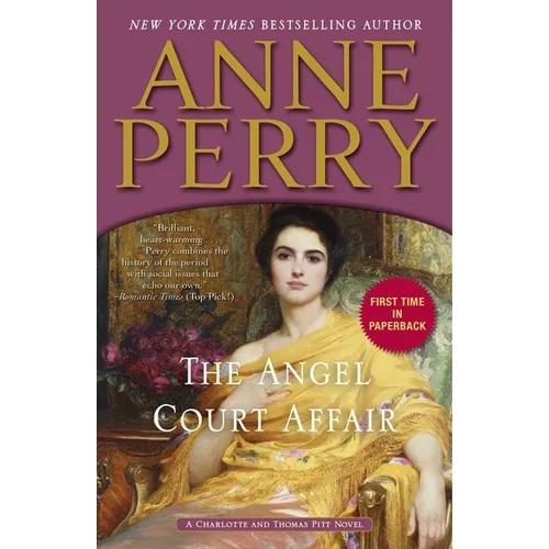 The Angel Court Affair: A Charlotte and Thomas Pitt Novel