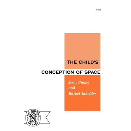 The Child's Conception of Space