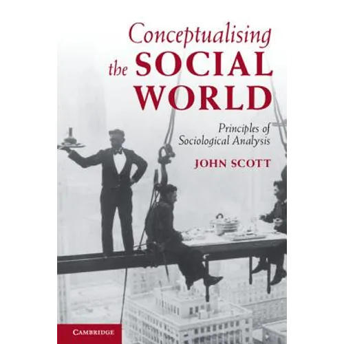 Conceptualising the Social World