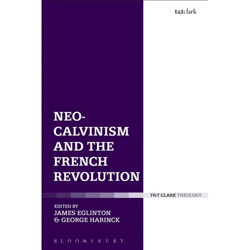 Neo-Calvinism and the French Revolution