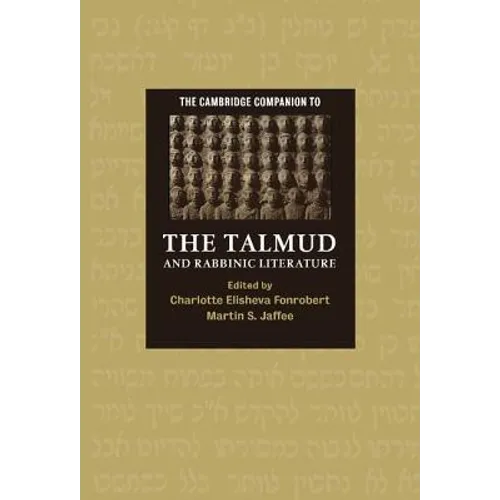 The Cambridge Companion to the Talmud and Rabbinic Literature