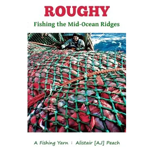 Roughy: Fishing the Mid-Ocean Ridges