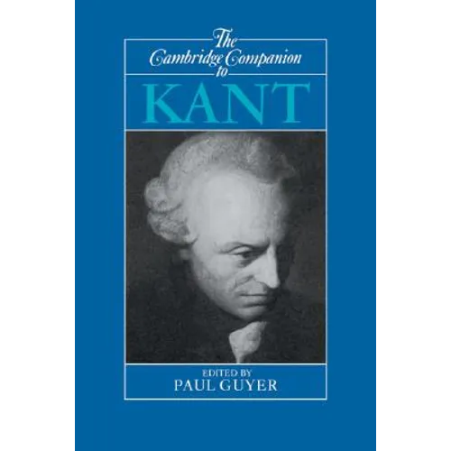 The Cambridge Companion to Kant