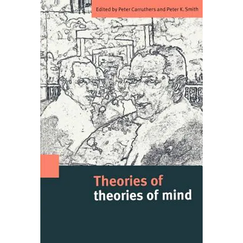 Theories of Theories of Mind