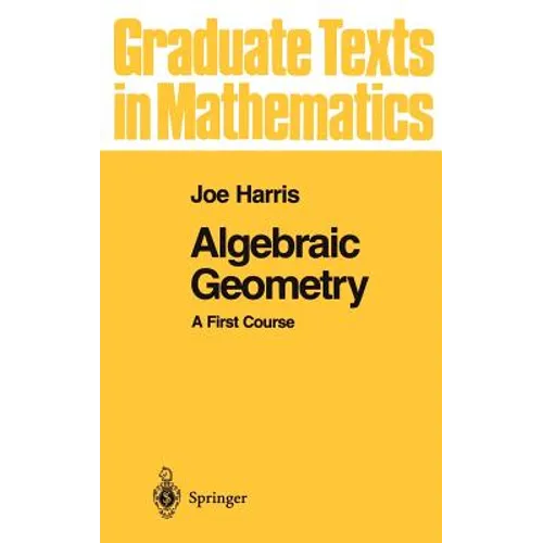 Algebraic Geometry: A First Course