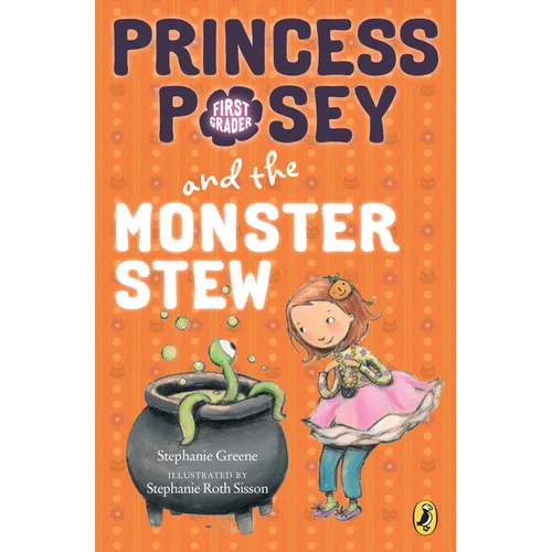 Princess Posey and the Monster Stew