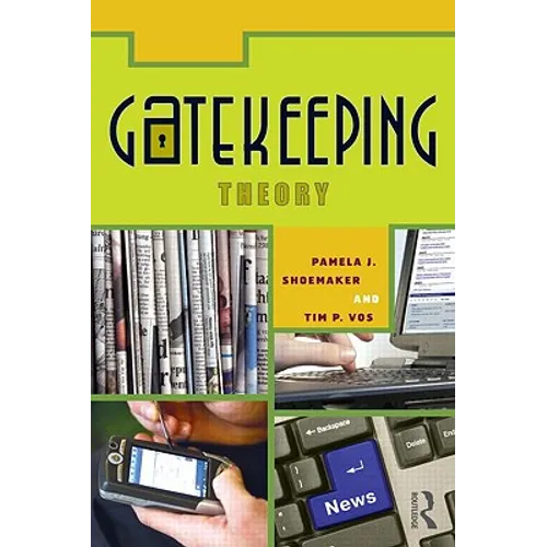 Gatekeeping Theory