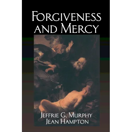Forgiveness and Mercy