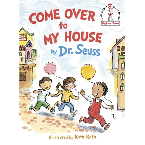 Come Over to My House