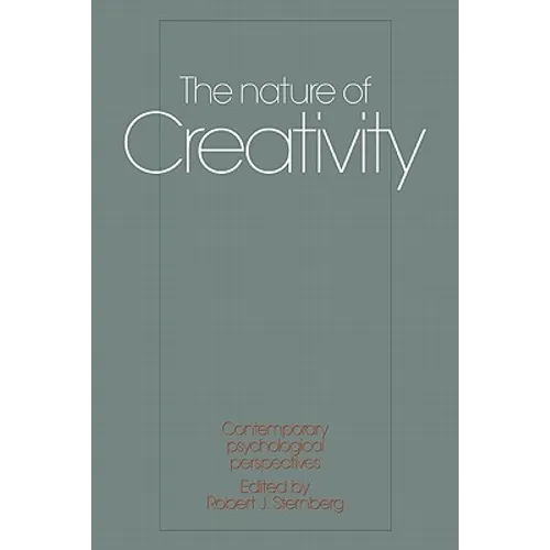 The Nature of Creativity: Contemporary Psychological Perspectives