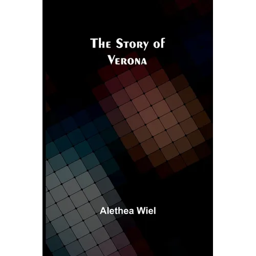 The Story of Verona