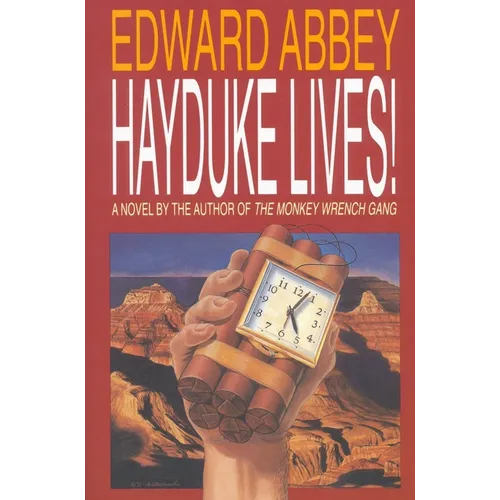 Hayduke Lives!
