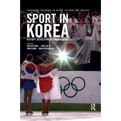 Sport in Korea: History, development, management