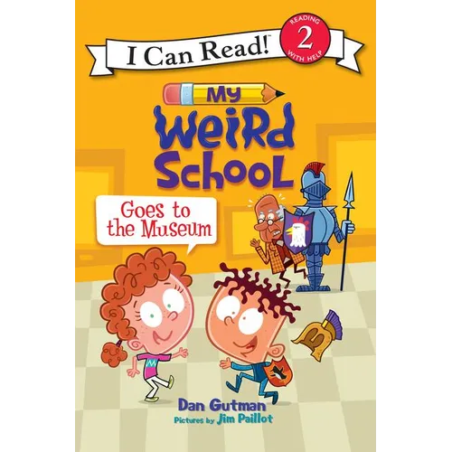 My Weird School Goes to the Museum