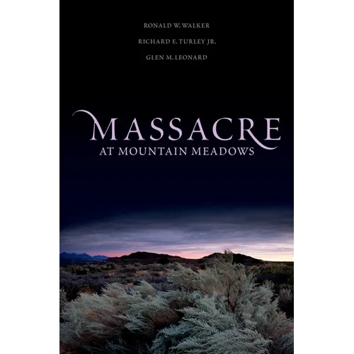 Massacre at Mountain Meadows