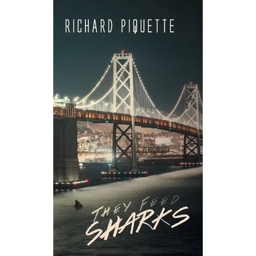 They Feed Sharks