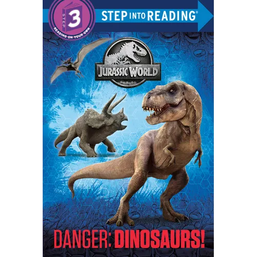 Danger: Dinosaurs! (Jurassic World)