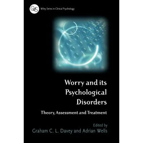 Worry and its Psychological Disorders