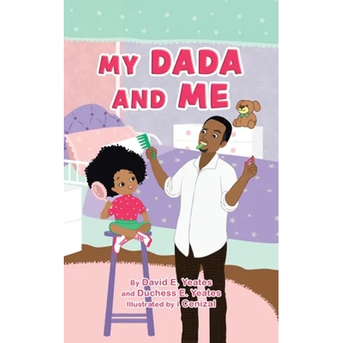 My DaDa and Me