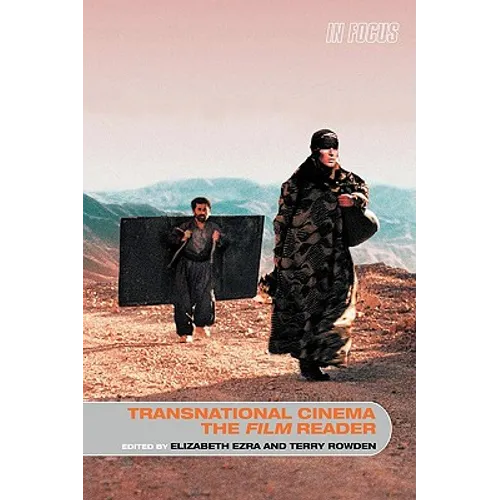 Transnational Cinema, the Film Reader