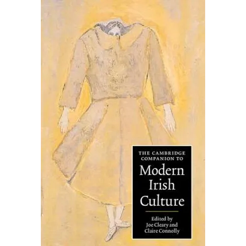 The Cambridge Companion to Modern Irish Culture