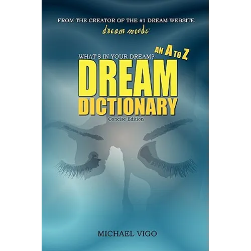 DreamMoods.com: What's In Your Dream? - An A to Z Dream Dictionary