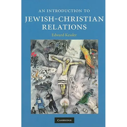 An Introduction to Jewish-Christian Relations