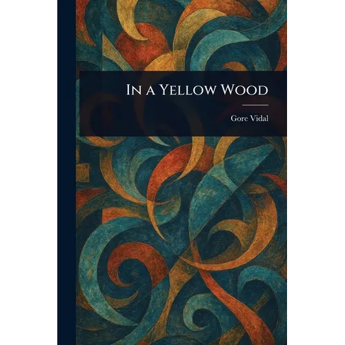 In a Yellow Wood