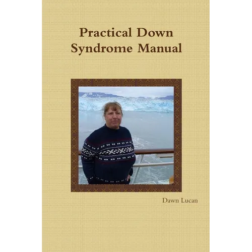 Practical Down Syndrome Manual