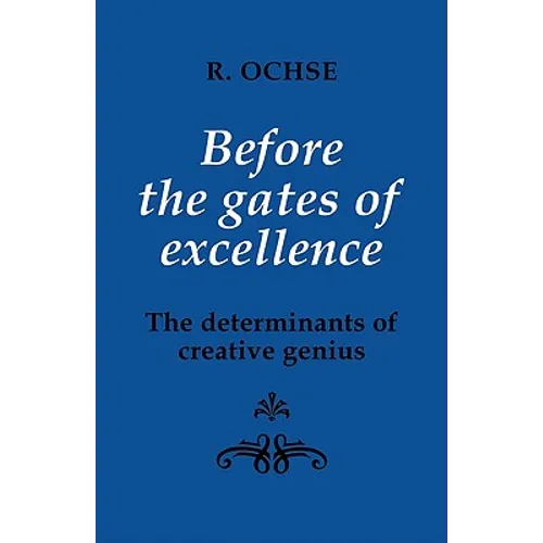 Before the Gates of Excellence: The Determinants of Creative Genius