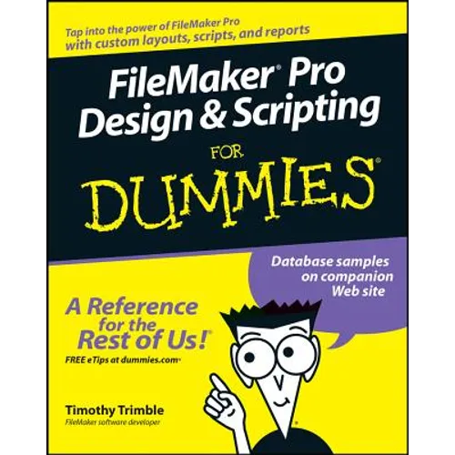 FileMaker Pro Design and Scripting for Dummies