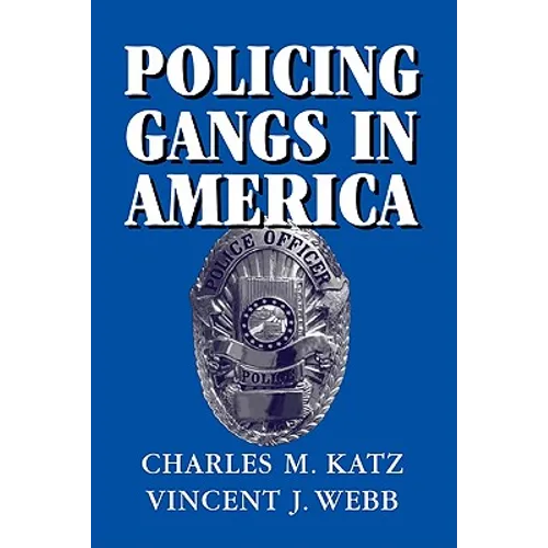 Policing Gangs in America