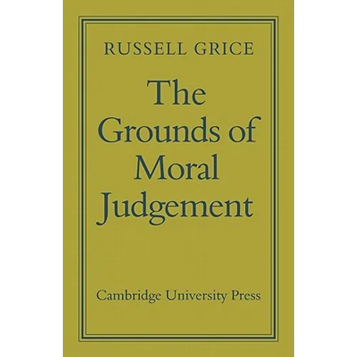 The Grounds of Moral Judgement