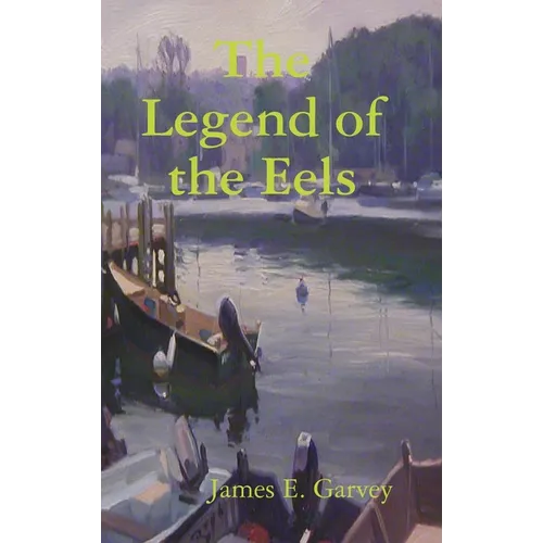 The Legend of the Eels