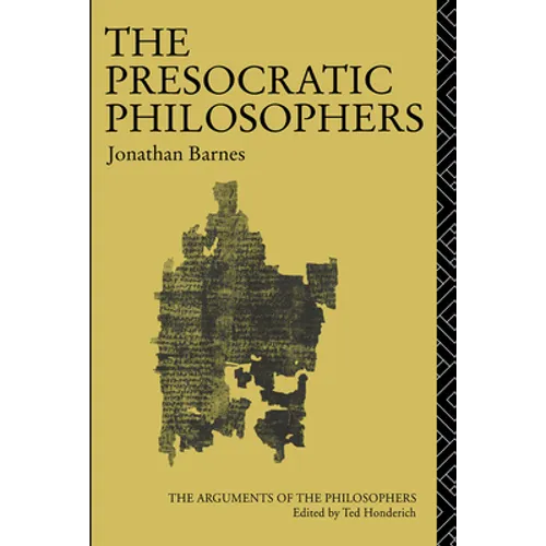 The Presocratic Philosophers