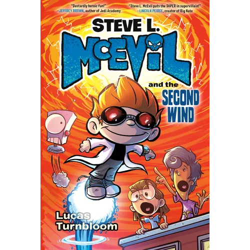 Steve L. McEvil and the Second Wind