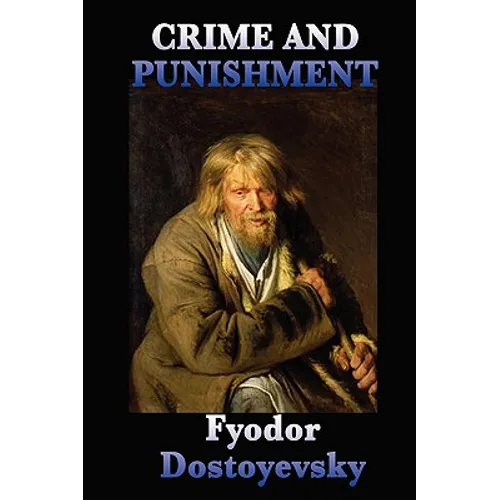 Crime and Punishment: Crime and Punishment