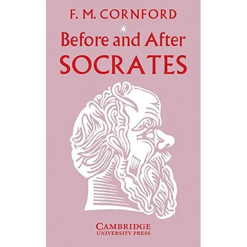 Before and After Socrates